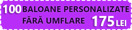 100 baloane personalizate doar 90 lei